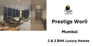 Prestige Worli Mumbai | E-Brochure