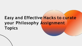 Easy and Effective Hacks to curate your Philosophy Assignment Topics