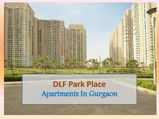 DLF Park Place Gurgaon - Apartments in Gurgaon