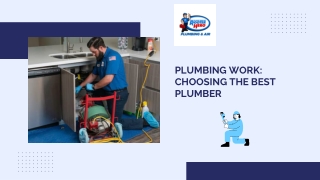 Plumbing Work Choosing the Best Plumber