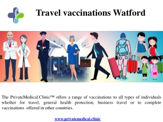 Travel vaccinations Watford