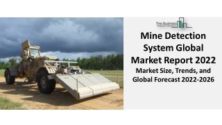 Mine Detection System Market 2022 | Industry Analysis, Emerging Trends