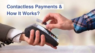 Contactless Payments & How It Works?