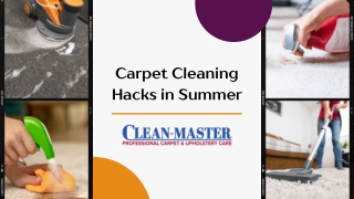 Carpet Cleaning Hacks in Summer