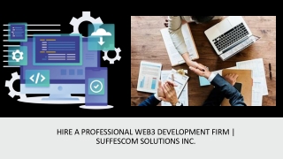 Hire A Professional Web3 Development Firm  Suffescom Solutions Inc.