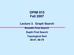 OPIM 915 Fall 2007