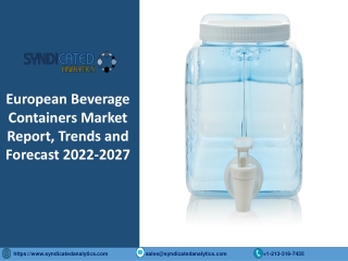 European Beverage Containers Market Industry Analysis 2022-2027