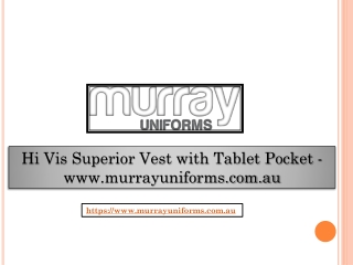Hi Vis Superior Vest with Tablet Pocket - www.murrayuniforms.com.au