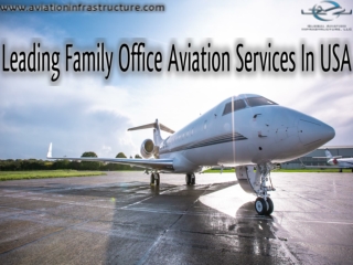 Leading Family Office Aviation Services In USA