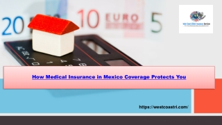 How Medical Insurance in Mexico Coverage Protects You
