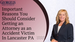 Important Reasons You Should Consider Getting an Attorney as an Accident Victim