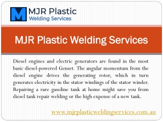 Diesel tank repair - MJR Plastic Welding Services