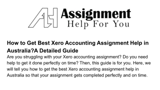 How-to-get-best-xero-accounting-assignment-help-in-australia_-a-detailed-guide