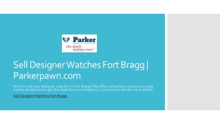 Sell Designer Watches Fort Bragg | Parkerpawn.com