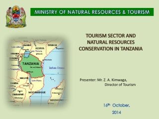 TOURISM SECTOR AND NATURAL RESOURCES CONSERVATION IN TANZANIA