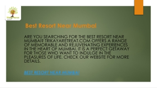 Best Resort Near Mumbai  Trikayaretreat.com