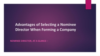 Advantages of Selecting a Nominee Director When Forming a Company