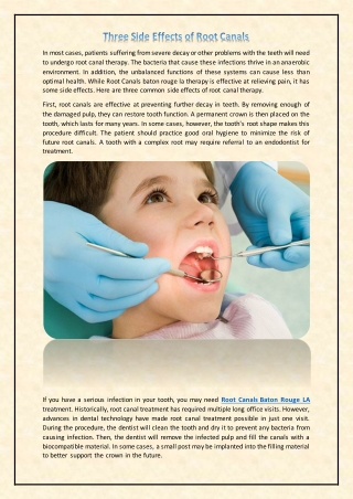 Three Side Effects of Root Canals