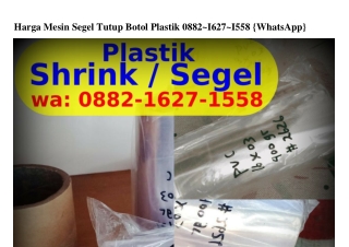 Harga Mesin Segel Tutup Botol Plastik Ô882.l627.l558(WA)
