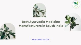 Ayurvedic Medicine Manufacturers in South India