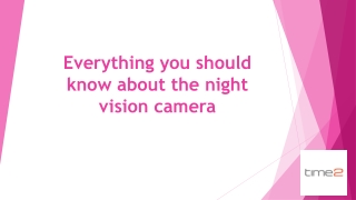 Everything you should know about the night vision