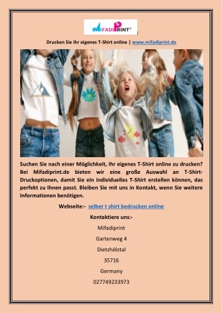 Drucken Sie Ihr eigenes T-Shirt online | www.mifadiprint.de