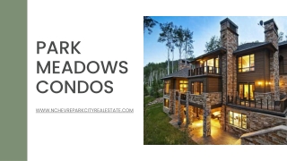 Park Meadows Condos - Enjoy Open Views of the Park City Ridgeline
