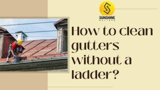 How to clean gutters without a ladder