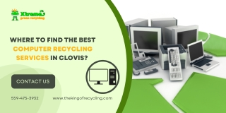 Where to Find the Best Computer Recycling Services in Clovis
