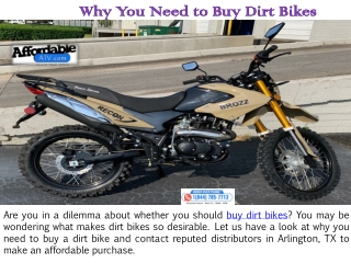 Why You Need to Buy Dirt Bikes?