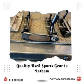 Quality Used Sports Gear in Latham