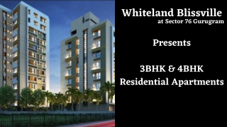 Whiteland Blissville Sector 76, Gurugram - Brochure