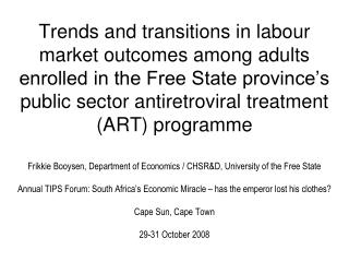 Trends and transitions in labour market outcomes among adults enrolled in the Free State province’s public sector antire