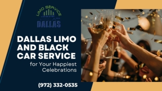 Dallas Limo and Black Car Service for all your Celebrations