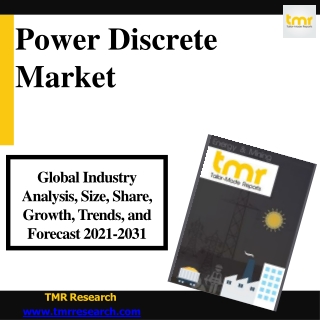 Power Discrete Market Statistics, Trends, Size, Growth, Share, Demand till 2031