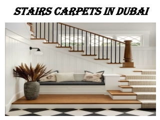 STAIRS CARPETS IN DUBAI