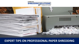 Expert Tips on Professional Paper Shredding