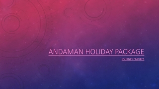 Andaman Holiday Package | Journey Empires