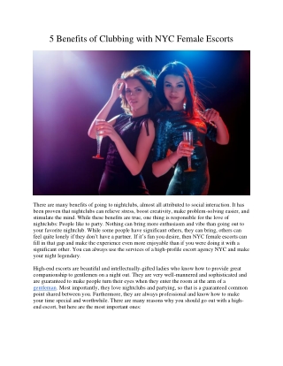 5 Benefits of Clubbing with NYC Female Escorts