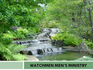 WATCHMEN MEN’S MINISTRY