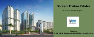 Shriram Pristine Estates Devanahalli Bangalore  - E-Brochure