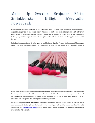 Make Up Sweden erbjuder Bästa Sminkborstar Billigt &Vevradio Powerbank PDF