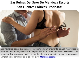 ¡Las Reinas Del Sexo De Mendoza Escorts Son Fuentes Eróticas Preciosas!