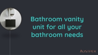 Bathroom vanity unit for all your bathroom needs