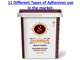 11 Different Types of Adhesives use in the market