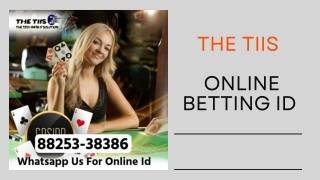 Online Betting Id Provider | The TIIS | 88253-38386