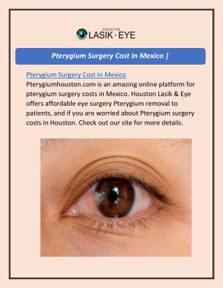 Pterygium Surgery Cost In Mexico | Pterygiumhouston.com