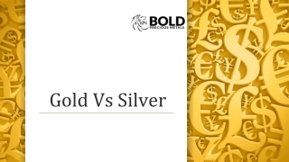 Updated Gold Vs Silver