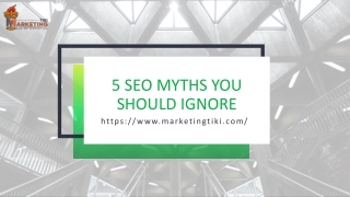 5 SEO Myths You Should Ignore