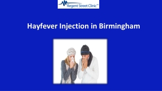 Hayfever Injection in Birmingham